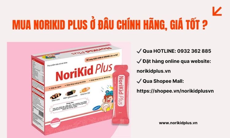 Mua Norikid Plus ở đâu chính hãng? 1