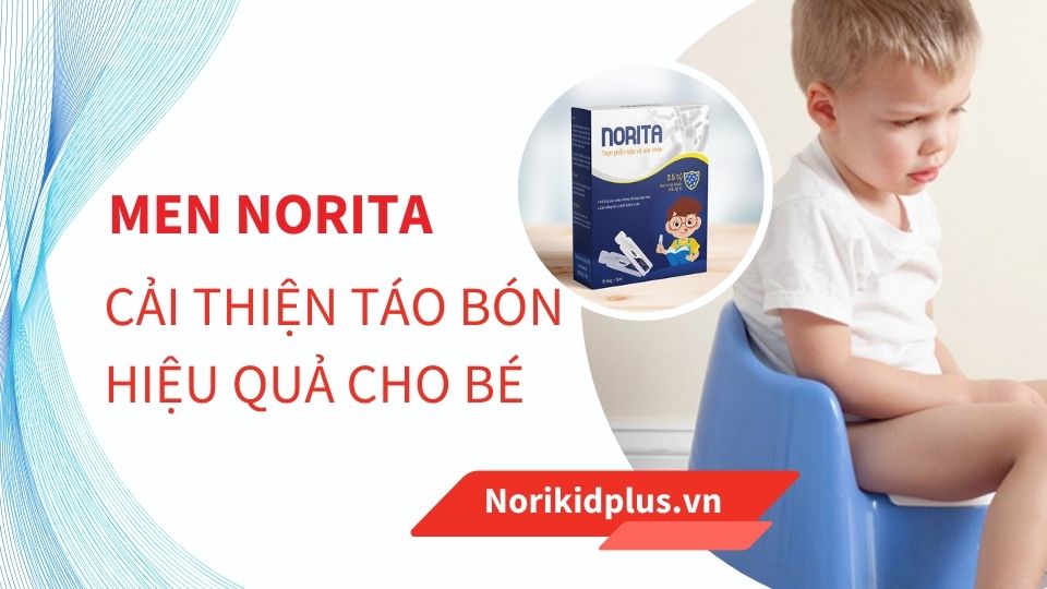 Men vi sinh Norita giải pháp hiệu quả cho bé bị táo bón 1